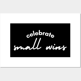 Celebrate Small Wins Posters and Art
